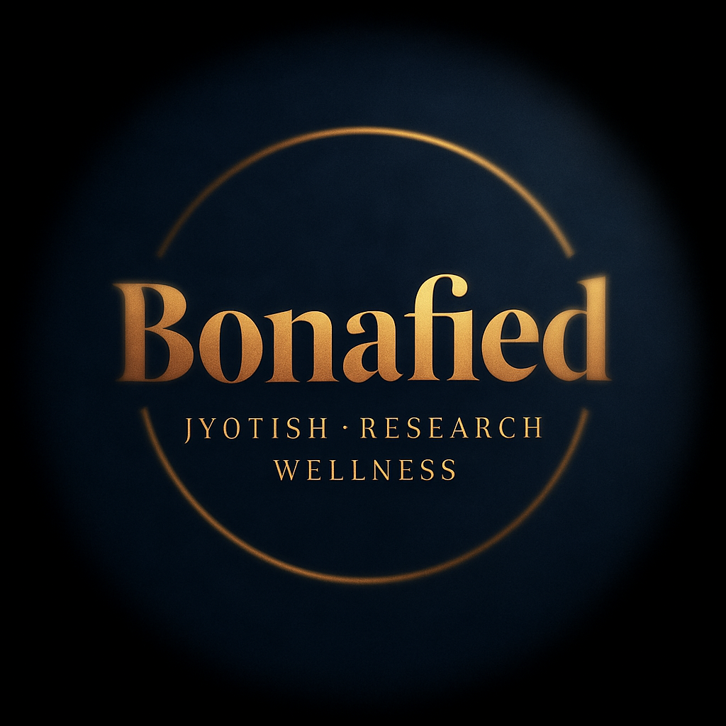 Bonafied - Jyotish Research Wellness